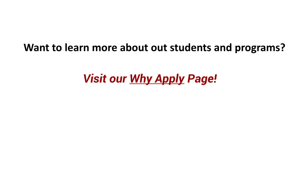 want to learn more about out students and programs
