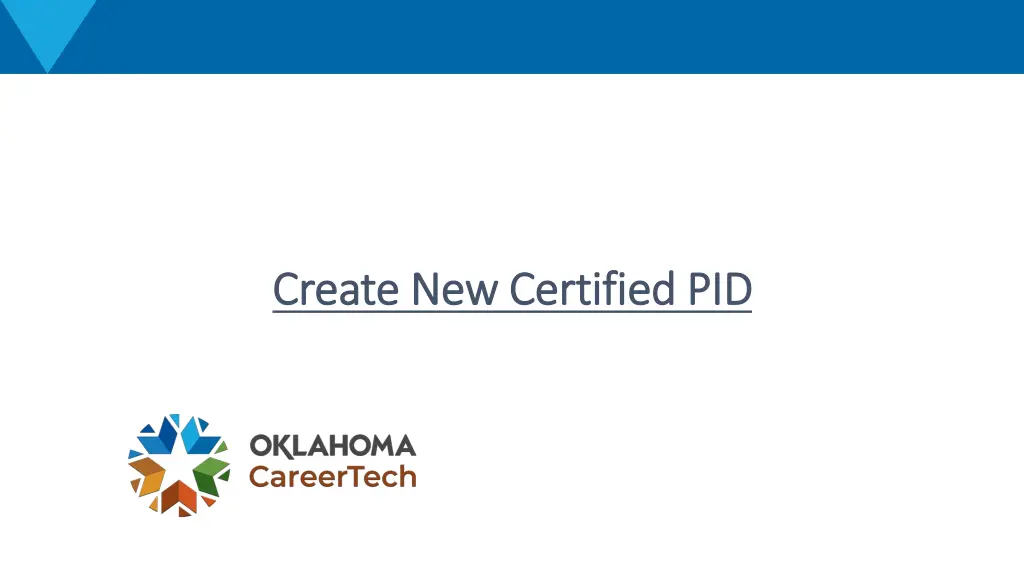create new certified pid create new certified pid