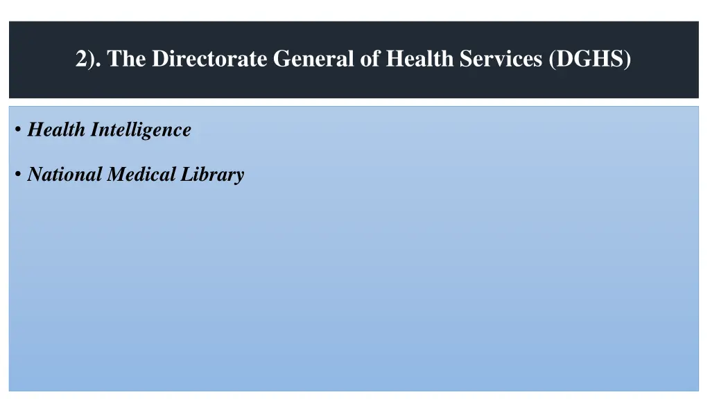 2 the directorate general of health services dghs 4