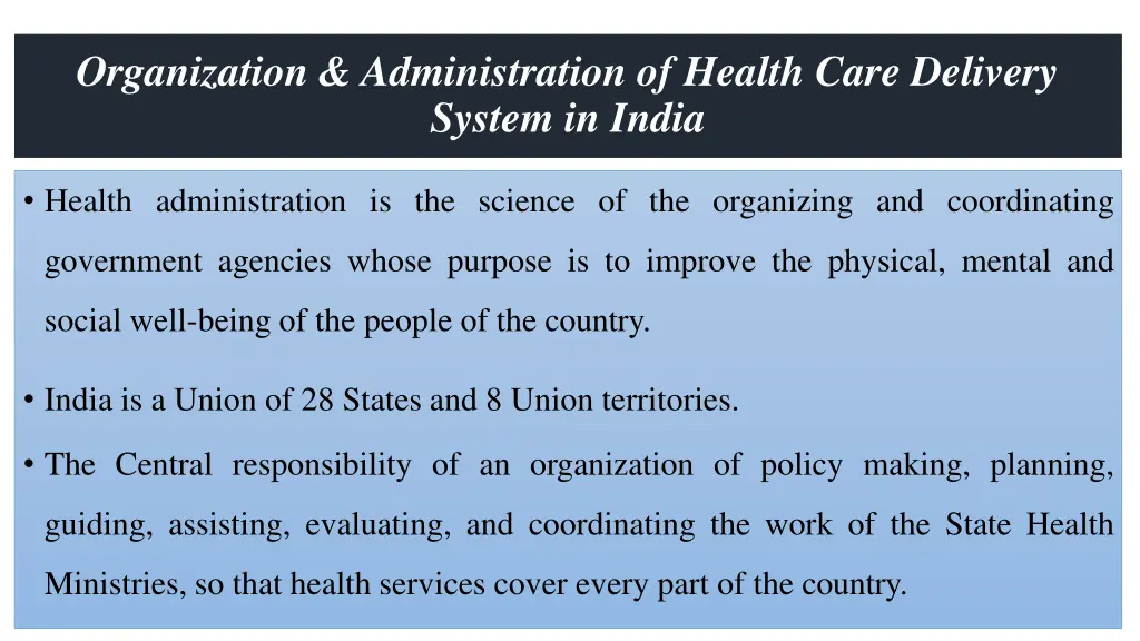 organization administration of health care
