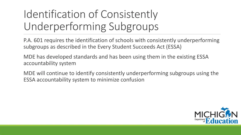 identification of consistently underperforming
