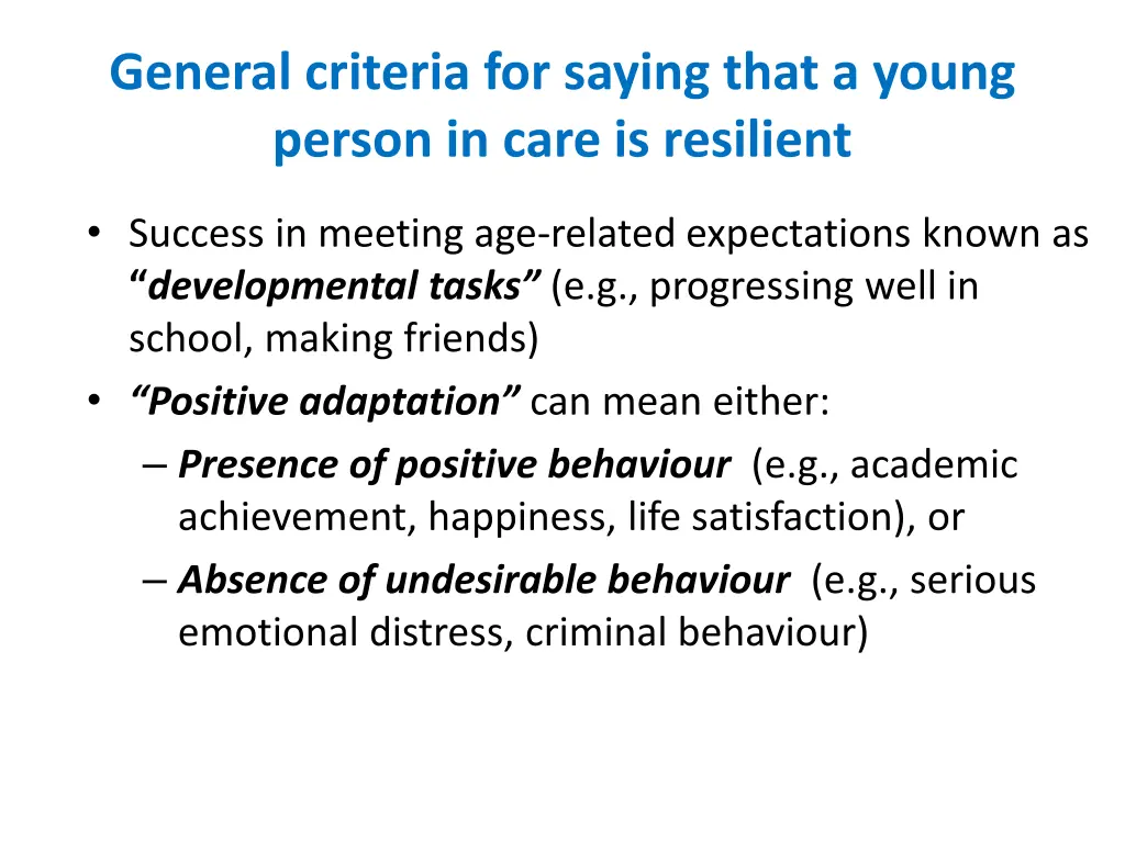 general criteria for saying that a young person