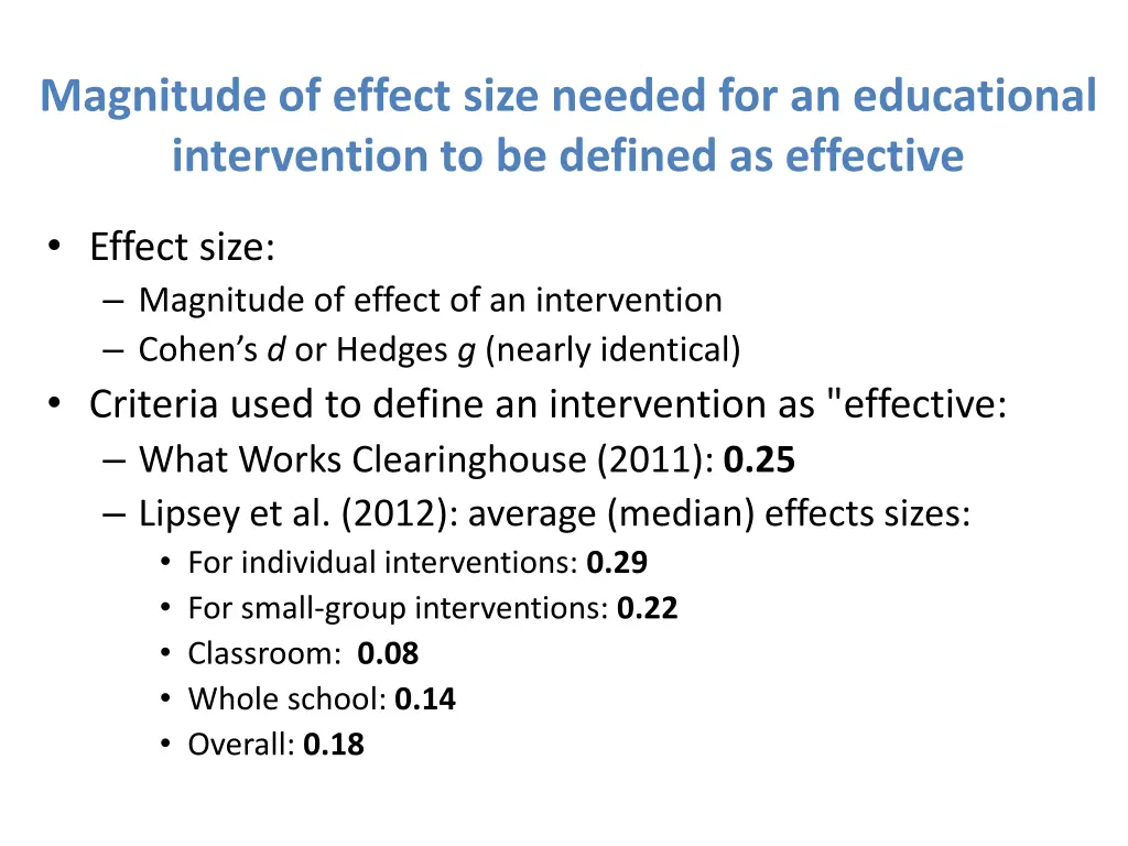 magnitude of effect size needed