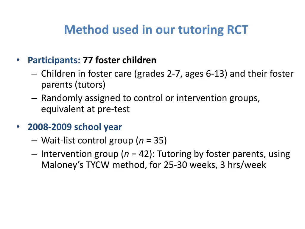 method used in our tutoring rct