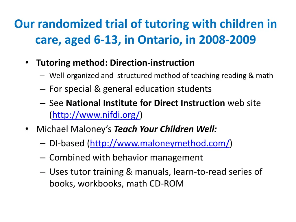 our randomized trial of tutoring with children
