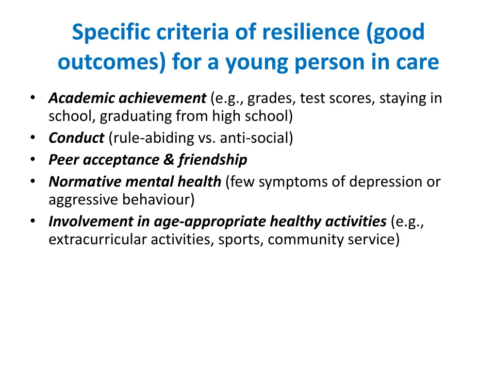 specific criteria of resilience good outcomes