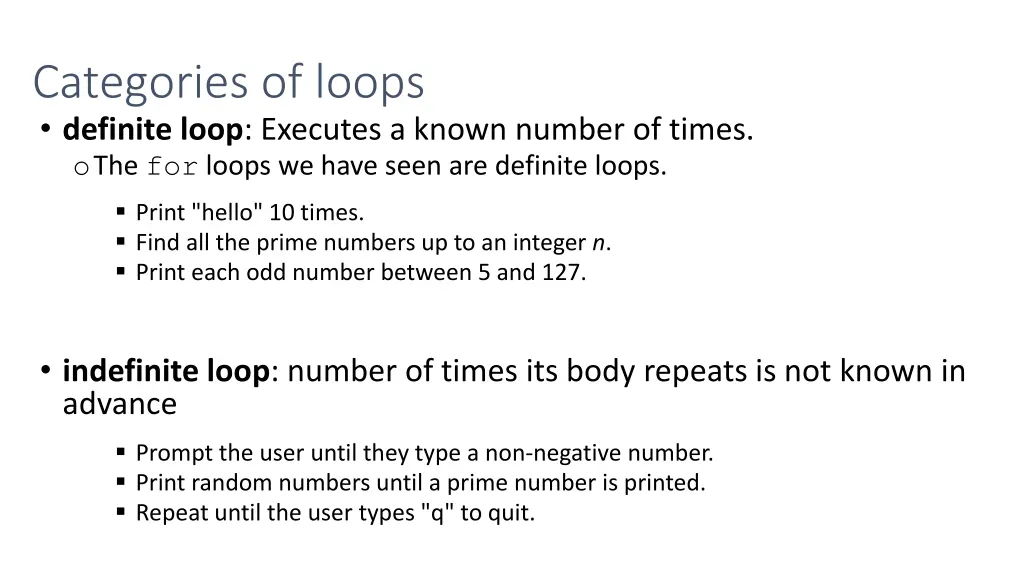 categories of loops definite loop executes