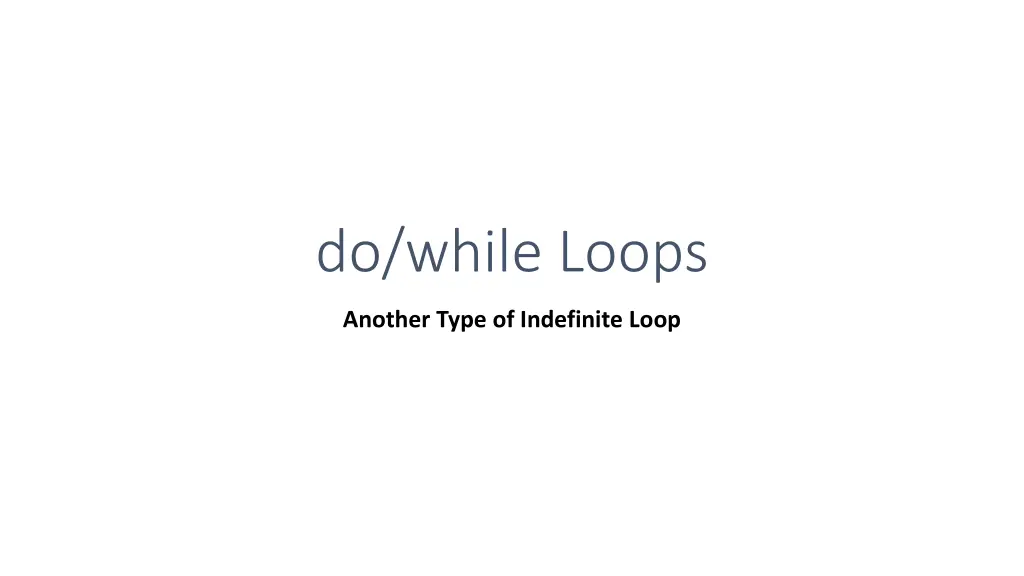 do while loops