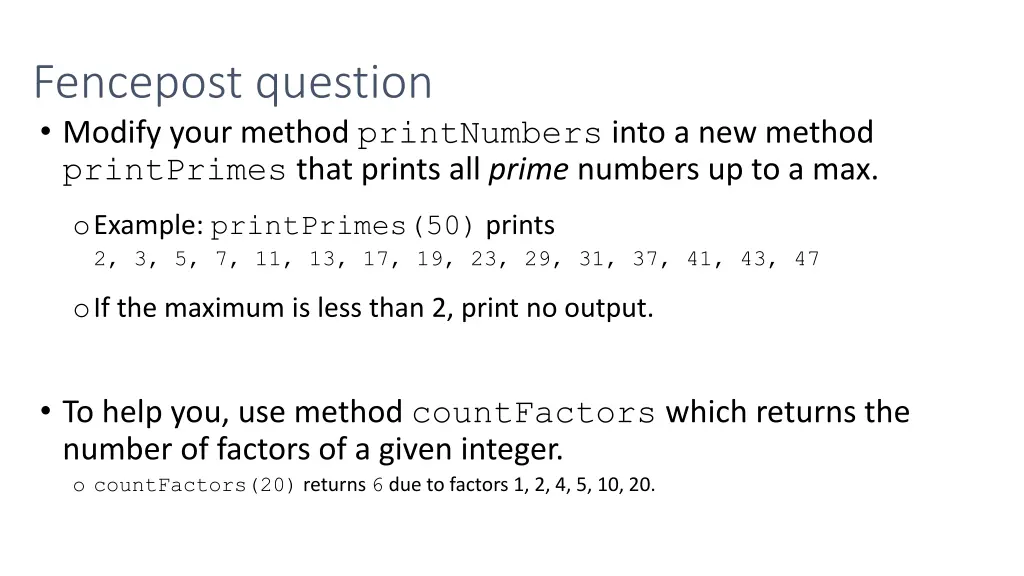 fencepost question modify your method