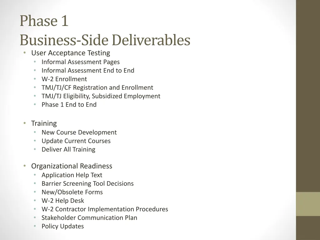 phase 1 business side deliverables user