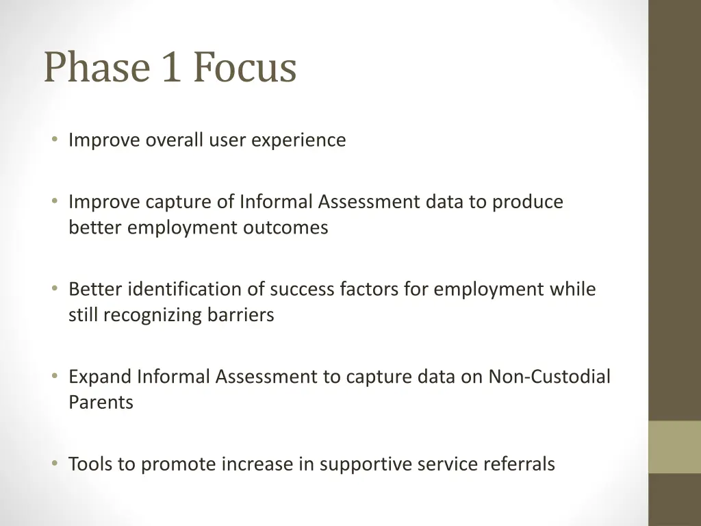 phase 1 focus