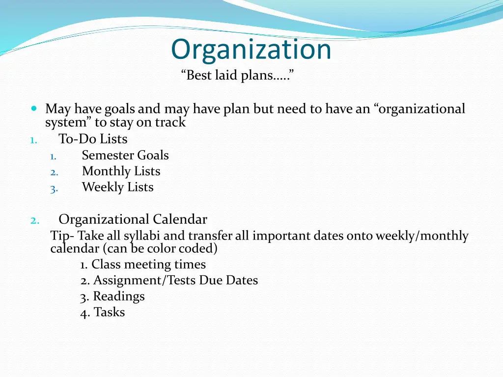 organization best laid plans