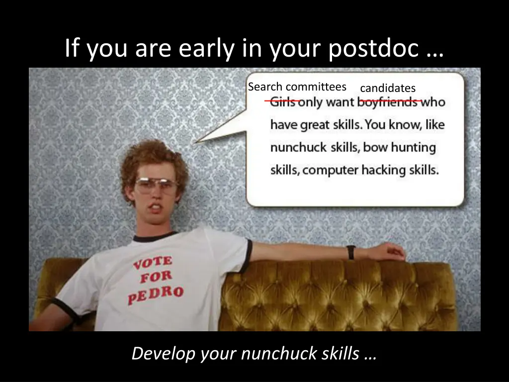 if you are early in your postdoc