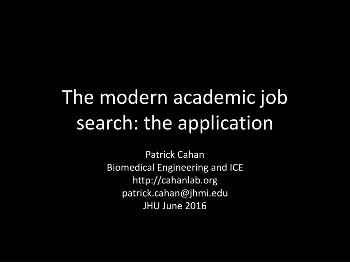 the modern academic job search the application