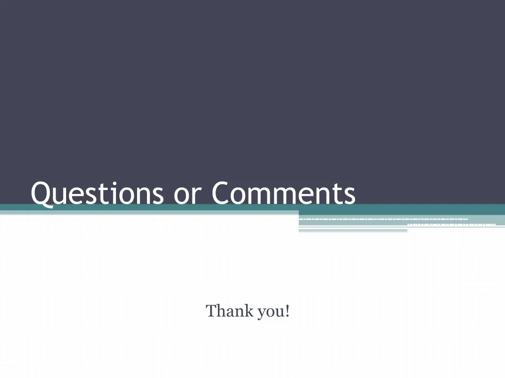 questions or comments