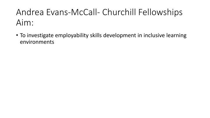 andrea evans mccall churchill fellowships aim