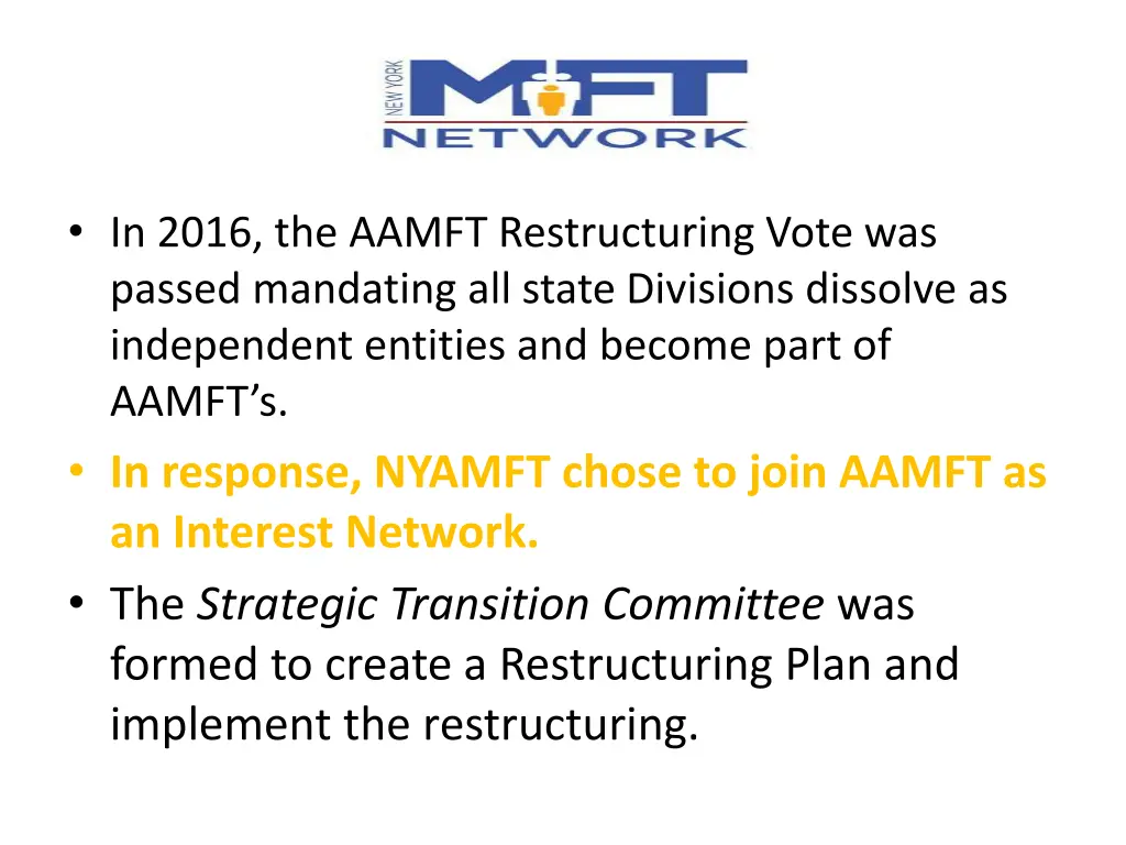 in 2016 the aamft restructuring vote was passed