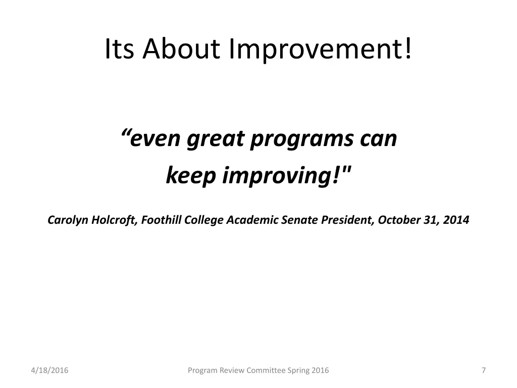 its about improvement