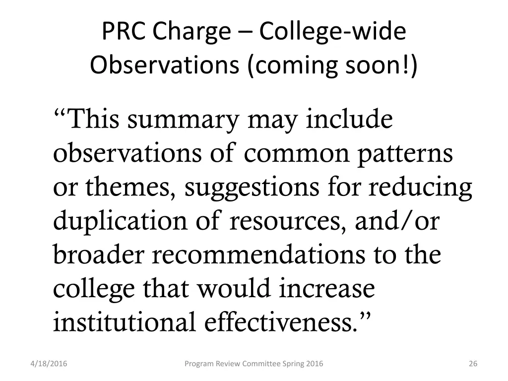 prc charge college wide observations coming soon