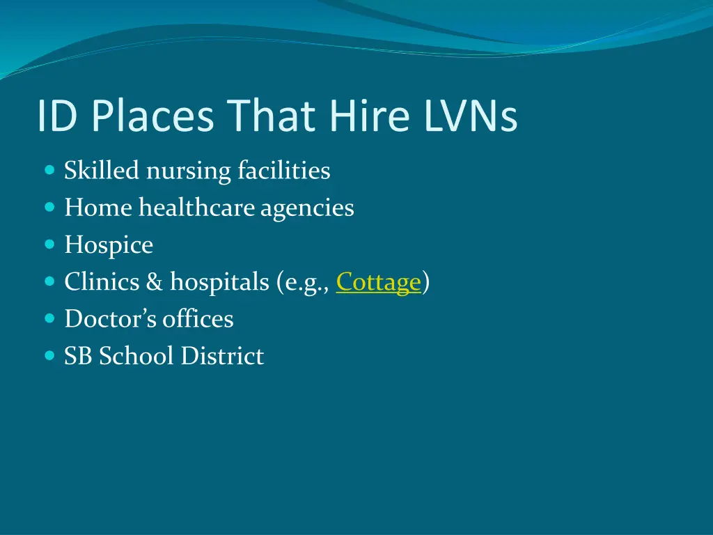 id places that hire lvns