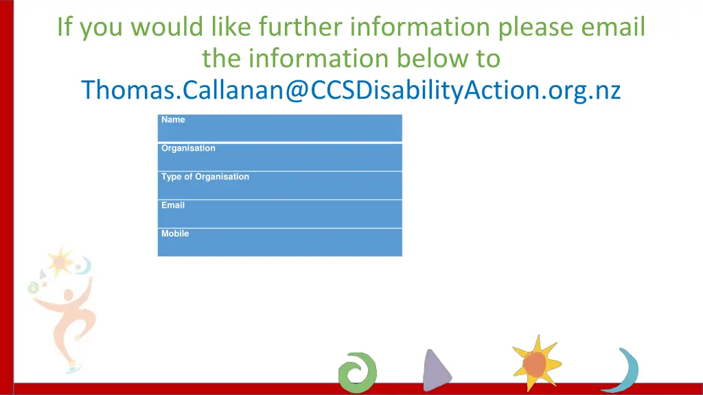 if you would like further information please