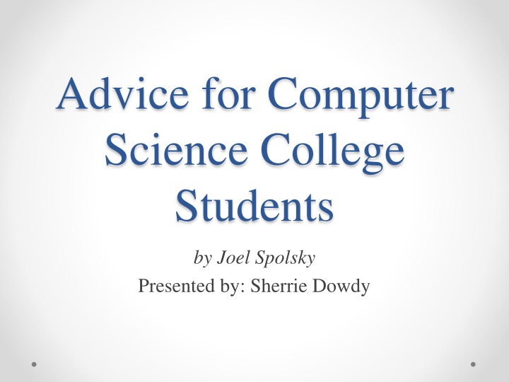 advice for computer science college students