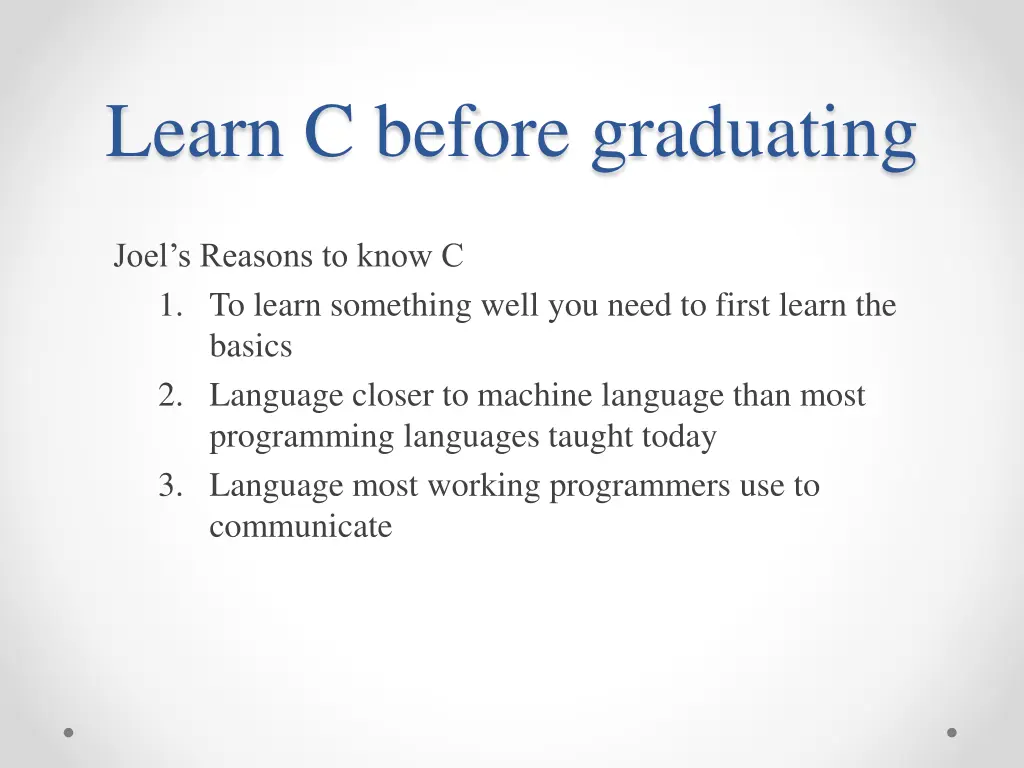 learn c before graduating