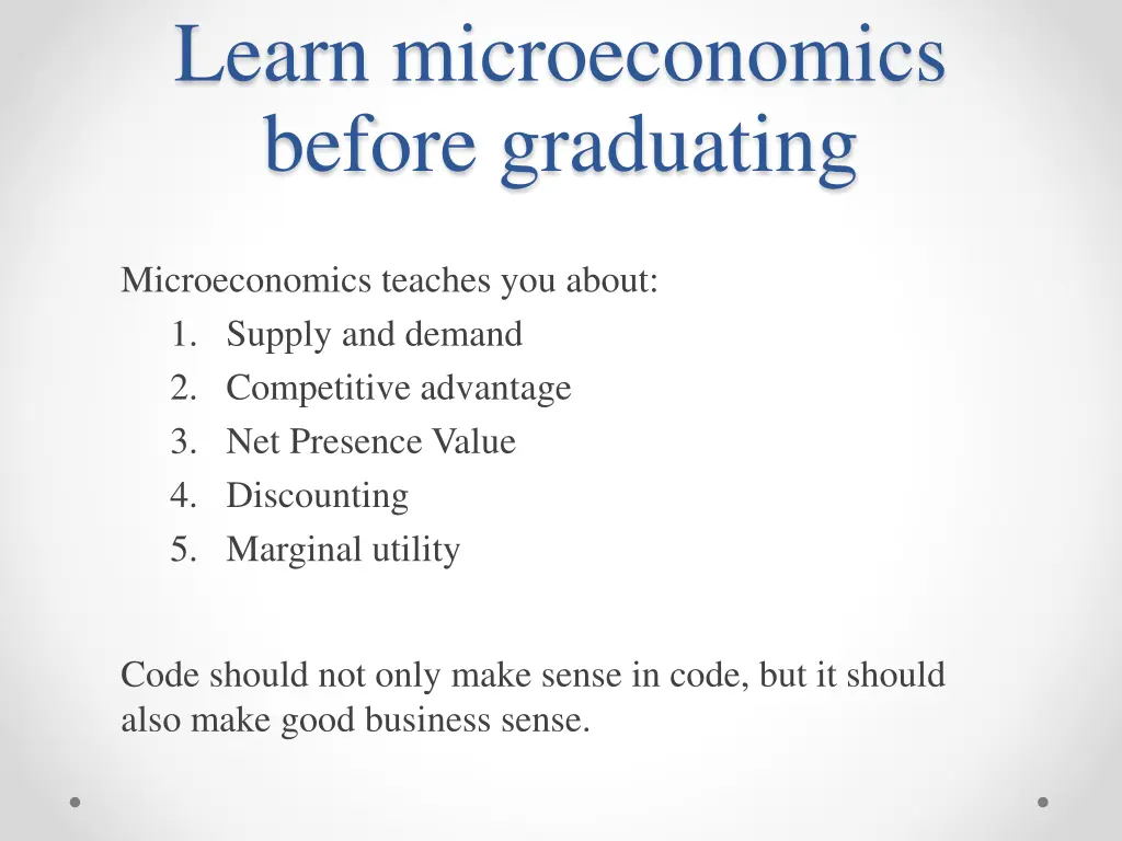 learn microeconomics before graduating