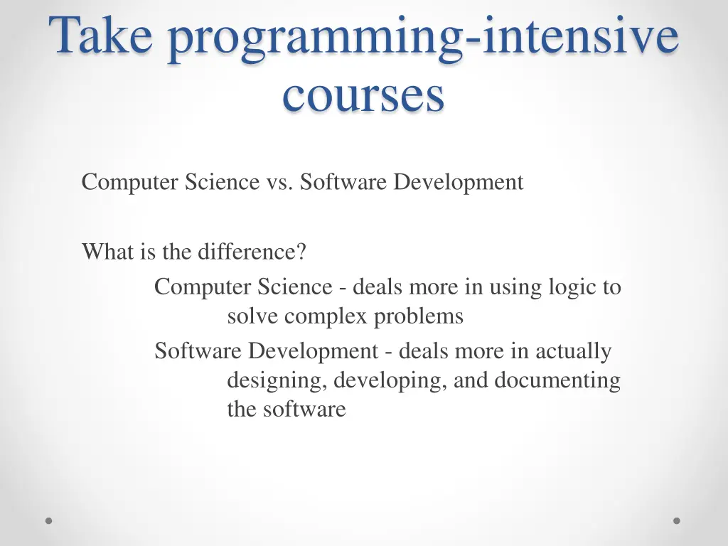 take programming intensive courses