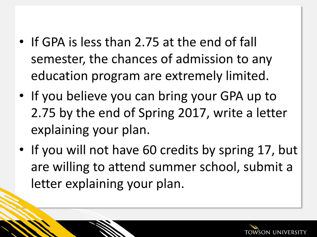 if gpa is less than 2 75 at the end of fall