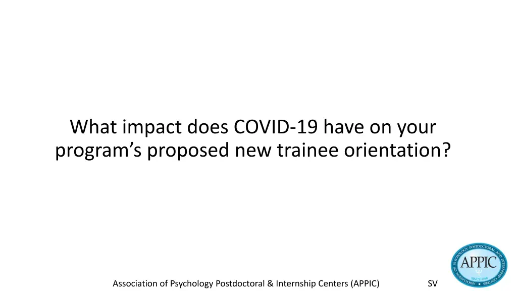 what impact does covid 19 have on your program