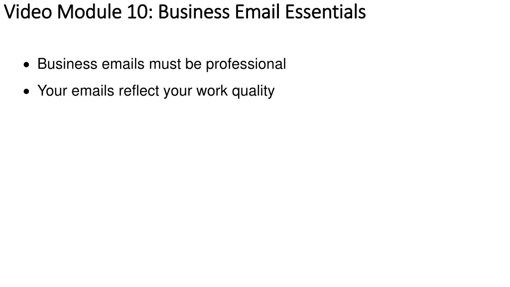 video module 10 business email essentials video