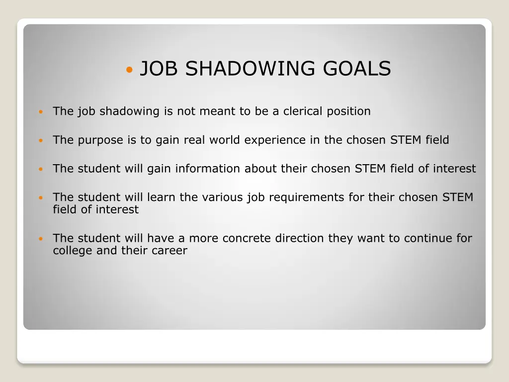 job shadowing goals