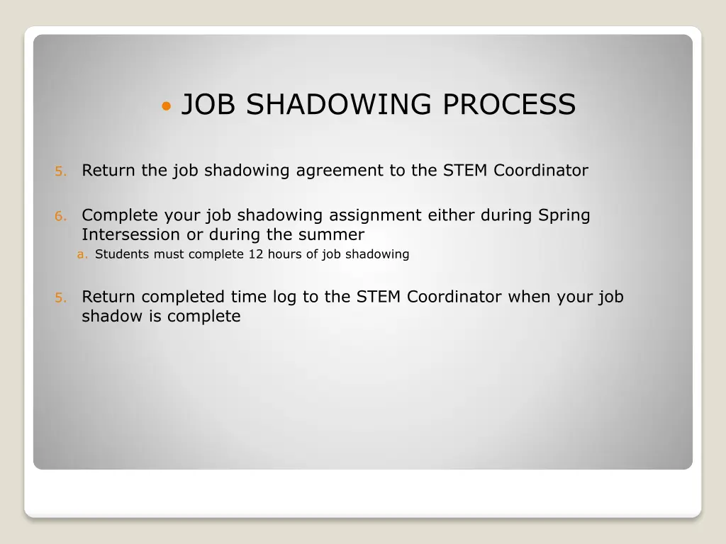 job shadowing process 1