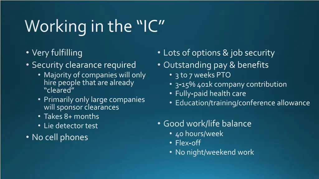 working in the ic