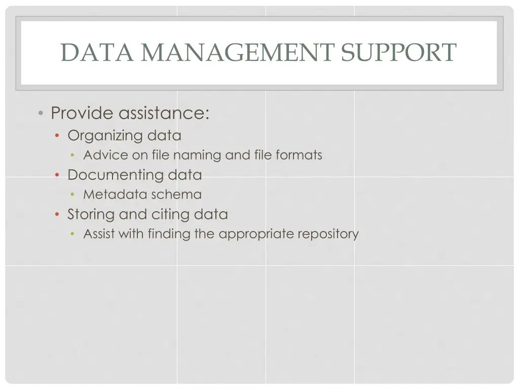 data management support