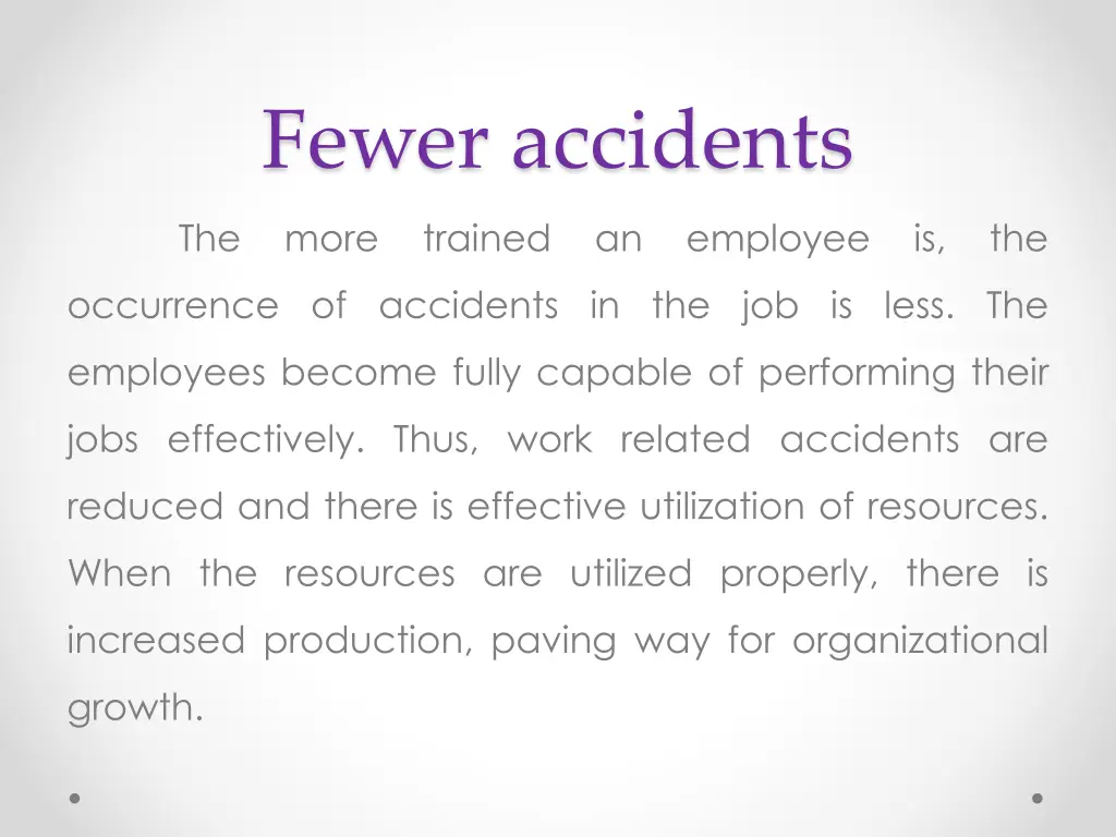 fewer accidents
