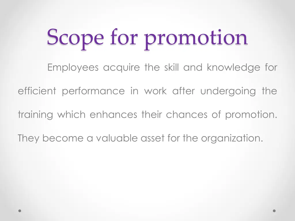 scope for promotion