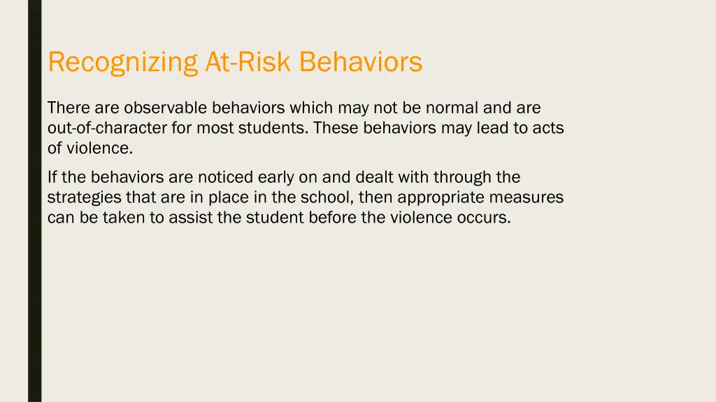 recognizing at risk behaviors
