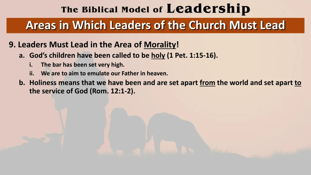 areas in which leaders of the church must lead 8