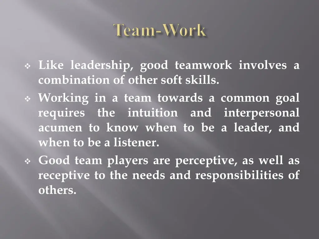 like leadership good teamwork involves