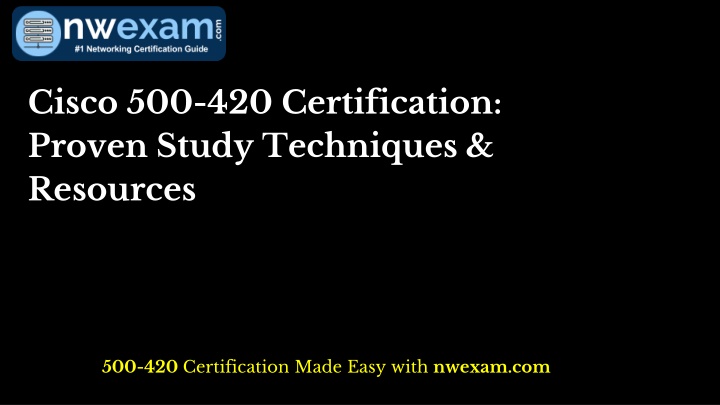 cisco 500 420 certification proven study