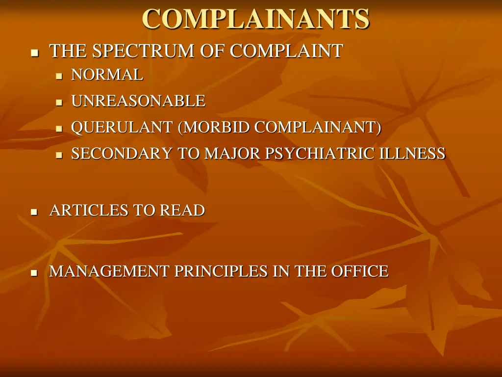 complainants the spectrum of complaint normal