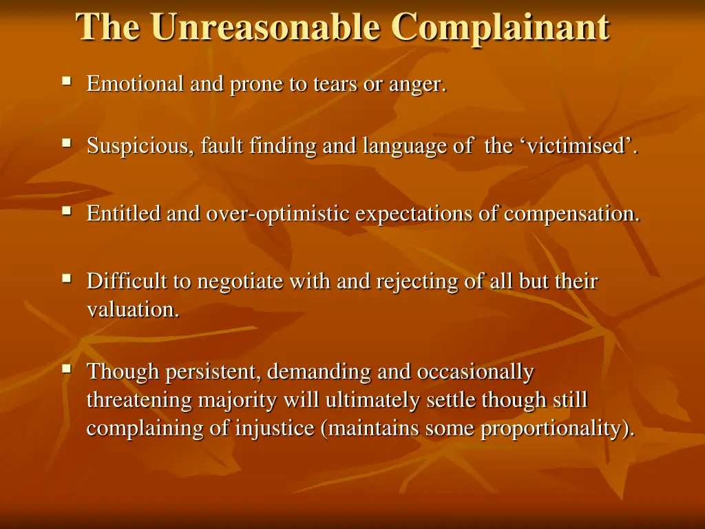 the unreasonable complainant
