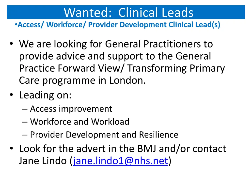 wanted clinical leads access workforce provider