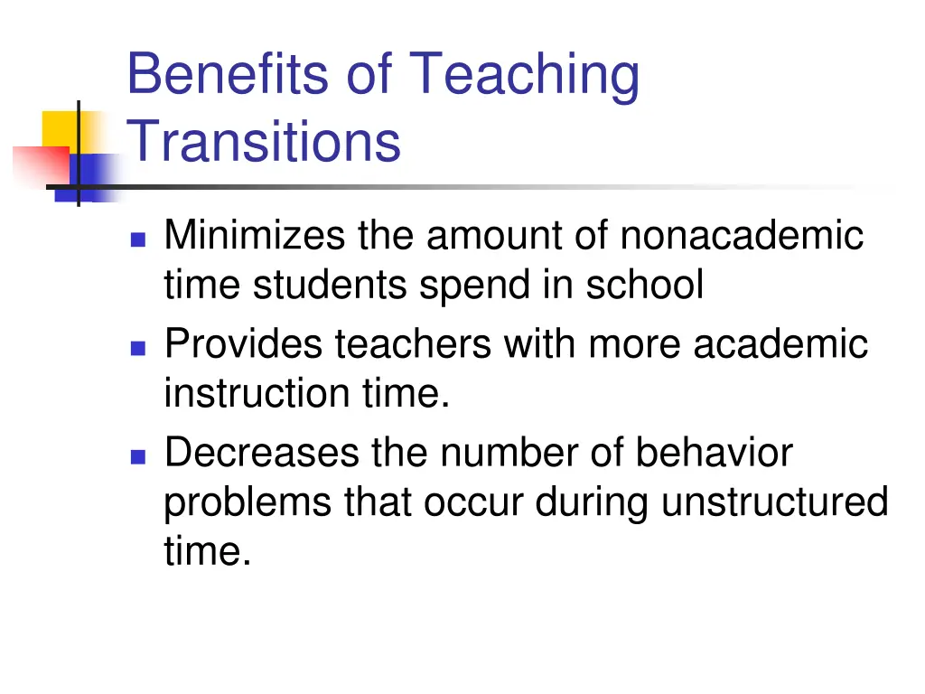 benefits of teaching transitions