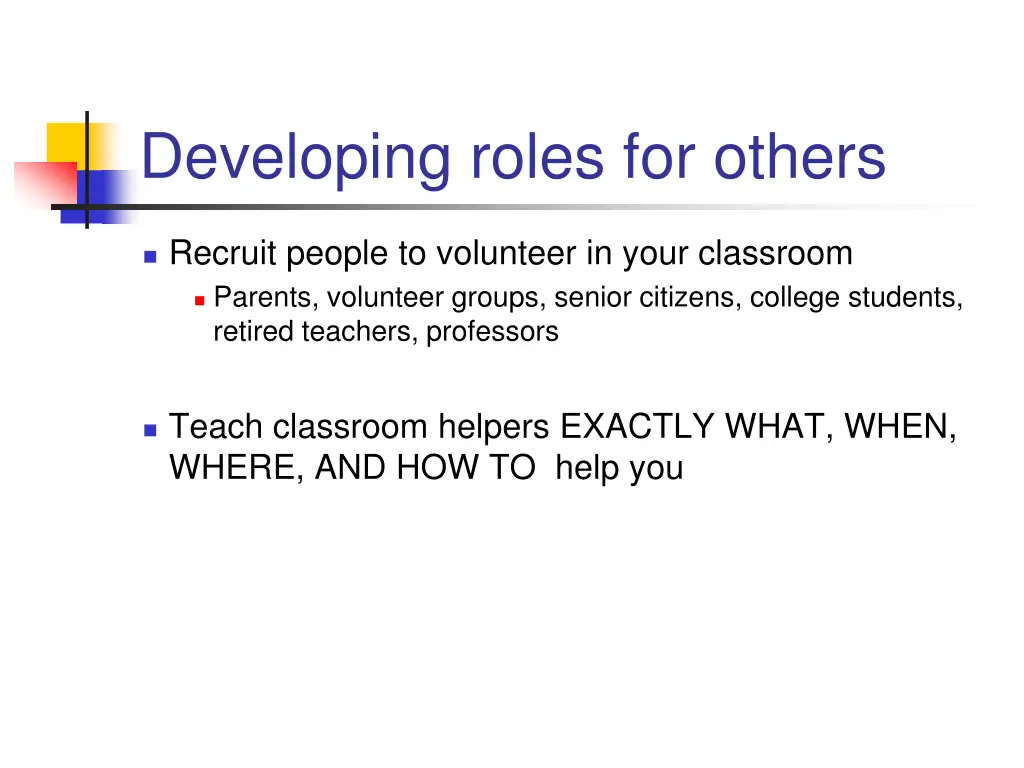 developing roles for others