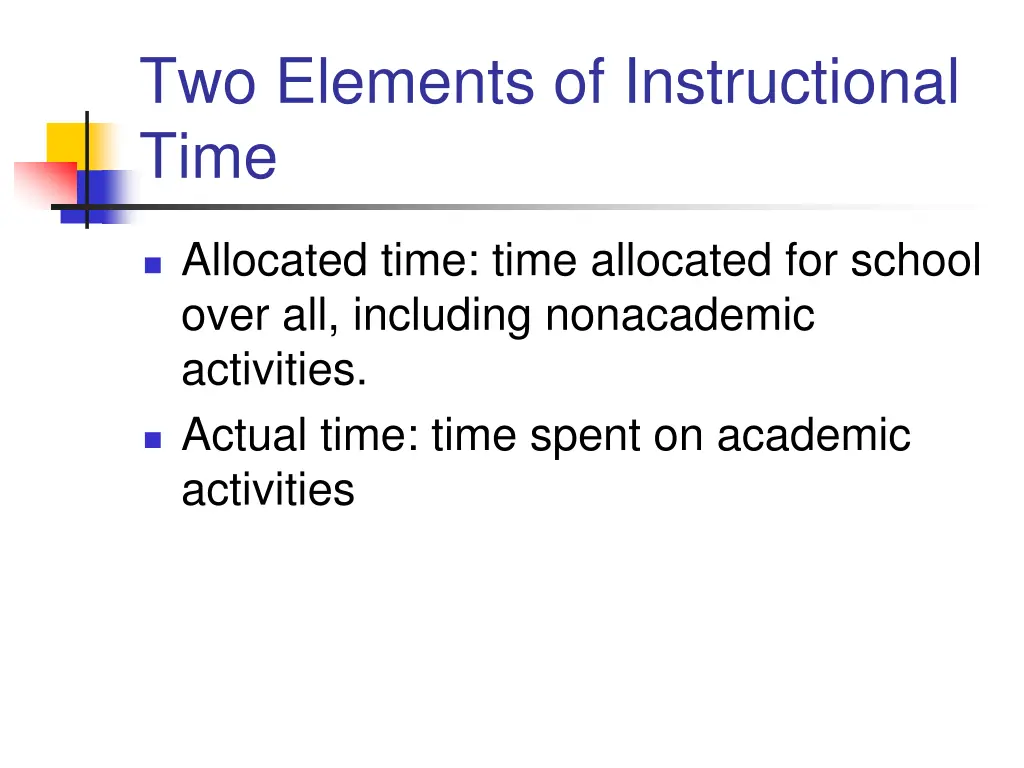 two elements of instructional time