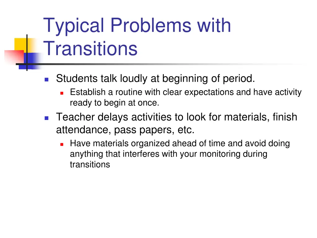 typical problems with transitions