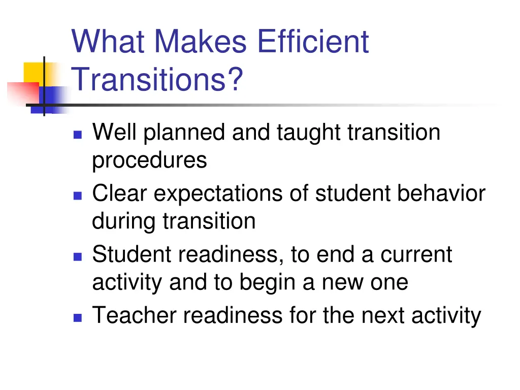 what makes efficient transitions